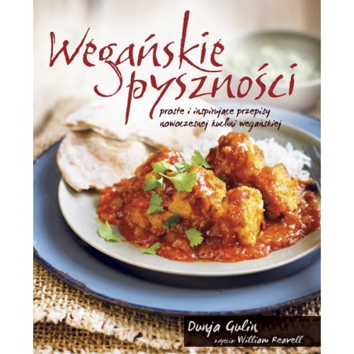 Wegańskie pyszności - Dunja Gulin / Fundacja Źródła Życia