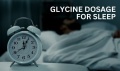 Glycine-Dosage-for-Sleep.jpg